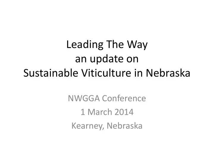 leading the way an update on sustainable viticulture in