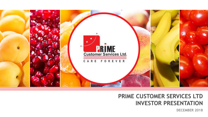 prime customer services ltd investor presentation