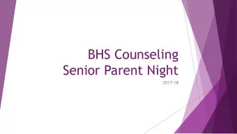 Senior Parent Night  2017-18  Follow us  @BFHScounseling  @BFHScounseling  Counseling Resources