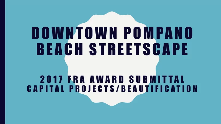downtown pompano