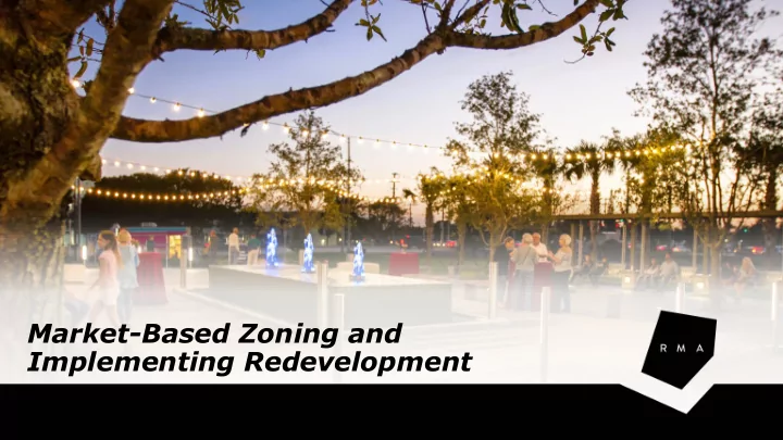 implementing redevelopment