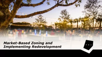 Implementing Redevelopment  Ana Garcia, City Manager  North Miami Beach, Florida  Greg Harrison,