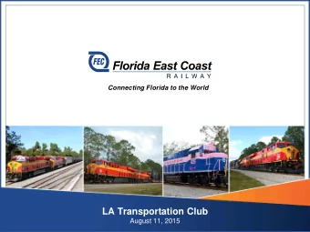 LA Transportation Club  August 11, 2015  FECR overview  Quality infrastructure  Atlanta   351
