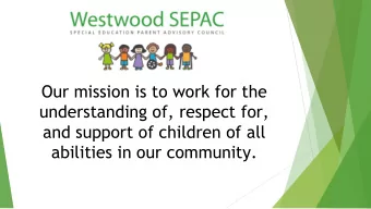 Our mission is to work for the  understanding of, respect for,  and support of children of all