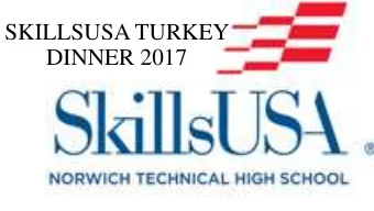 SKILLSUSA TURKEY  DINNER 2017  The Norwich Tech SkillsUSA  Chapter reached out to The  Rose City