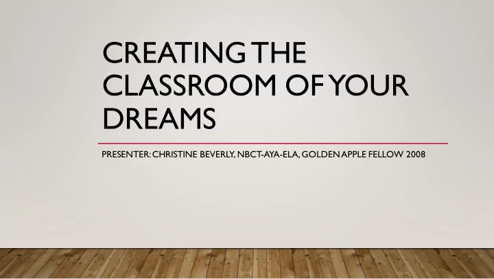 creating the classroom of your dreams