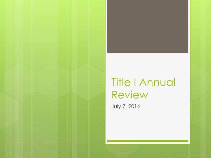 title i annual review