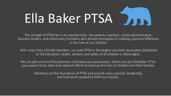 Ella Baker PTSA  The strength of PTSA lies in its membershipthe parents, teachers, school