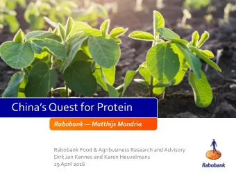 Chinas Quest for Protein Rabobank  Matthijs Mondria  Rabobank Food &amp; Agribusiness