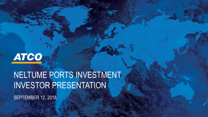 neltume ports investment investor presentation