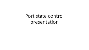 Port state control  presentation  What is port state control (PSC)  is an internationally agreed