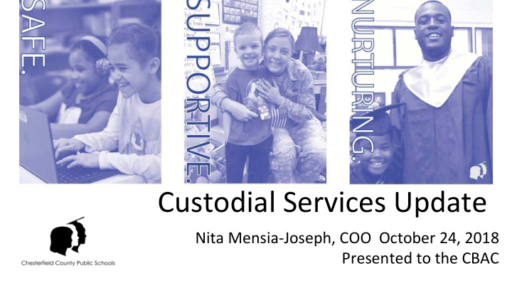 custodial services update
