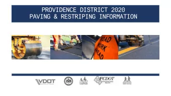 PAVING &amp; RESTRIPING INFORMATION  VDOT Paving  Program Overview  NOVA DISTRICT PAVEMENT