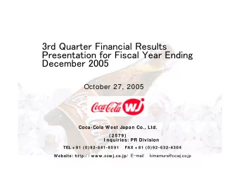 3rd Quarter Financial Results  Presentation for Fiscal Year Ending  December 2005  October 27, 2005