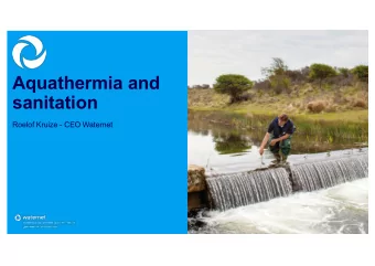 Aquathermia and  sanitation  Roelof Kruize - CEO Waternet  Aquathermia and sanitation in City-zen