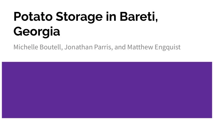 potato storage in bareti georgia