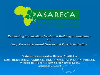 Responding to Immediate Needs and Building a Foundation  for  Long-Term Agricultural Growth and