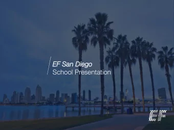 EF San Diego  School Presentation San Diego is  BRAND NEW  PERFEC  ECT  OUTDO  TDOOR  SCHOO  SC