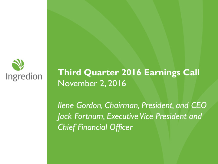 third quarter 2016 earnings call november 2 2016 ilene
