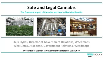 Safe and Legal Cannabis  The Economic Impact of Cannabis and How to Maximize Benefits  Kelli Hykes,