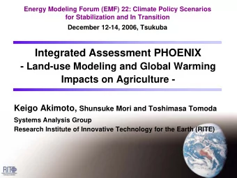 Integrated Assessment PHOENIX  - Land-use Modeling and Global Warming  Impacts on Agriculture -