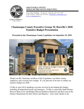 Chautauqua County Executive George M. Borrellos 2020  Tentative Budget Presentation  Presented