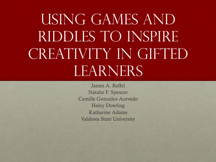 using games and riddles to inspire creativity in gifted
