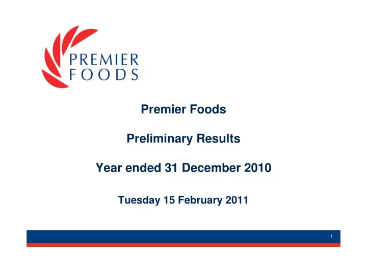 premier foods preliminary results year ended 31 december
