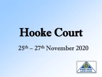 Hoo  Hooke  ke Co  Court urt 25 th  27 th November 2020  Wh  What  t and  nd Wh  Where?  re?