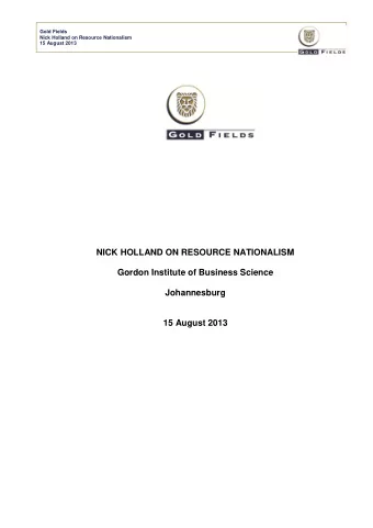 NICK HOLLAND ON RESOURCE NATIONALISM  Gordon Institute of Business Science  Johannesburg  15 August
