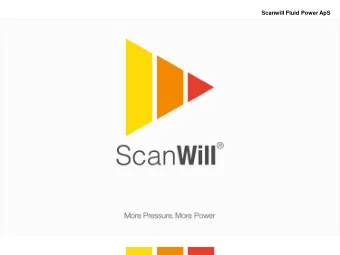 Scanwill Fluid Power ApS  ScanWill Introduction Scanwill Fluid Power ApS  facts &amp; figures
