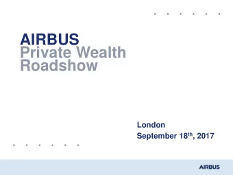 Roadshow  London September 18 th , 2017  SAFE HARBOUR  STATEMENT  2  DISCLAIMER This presentation