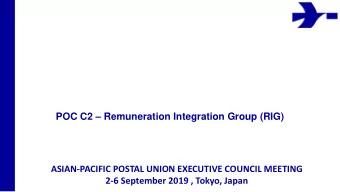 POC C2  Remuneration Integration Group (RIG)  ASIAN-PACIFIC POSTAL UNION EXECUTIVE COUNCIL