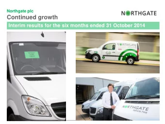 Northgate plc  Preliminary results  Year ended 30 April 2013  June 2013  Agenda  Financial