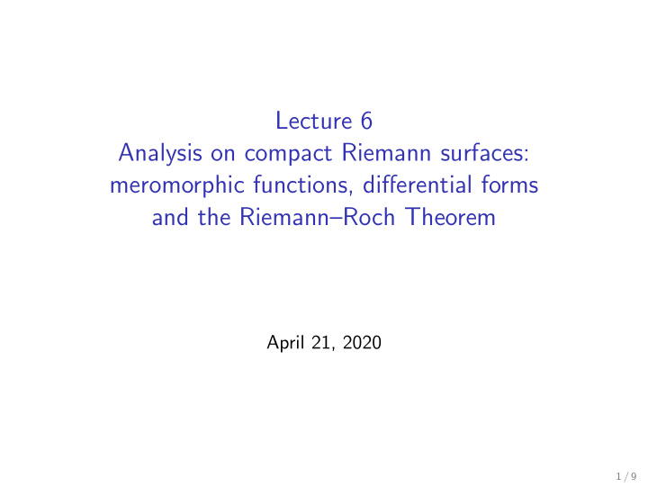 lecture 6 analysis on compact riemann surfaces