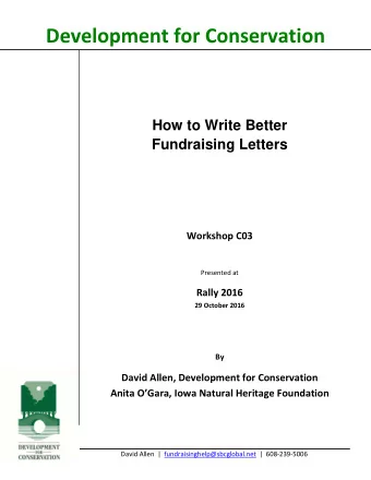 Development for Conservation  How to Write Better Fundraising Letters Workshop C03  Presented at