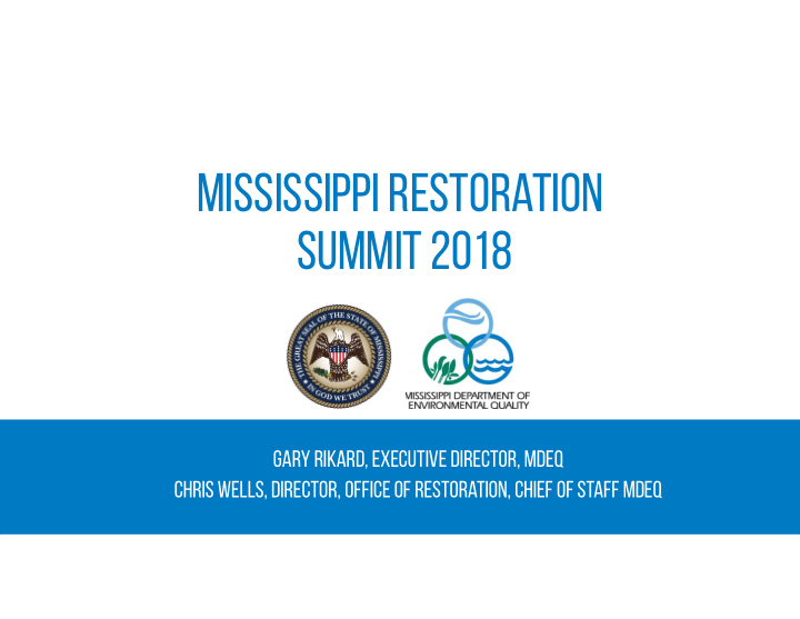 mississippi restoration summit 2018