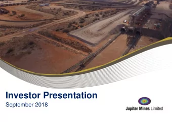 Investor Presentation  September 2018  Disclaimer  IMPORTANT: Please read the following before