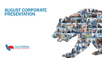 AUGUST CORPORATE  PRESENTATION  Forward Looking / Cautionary Statements  This presentation contains