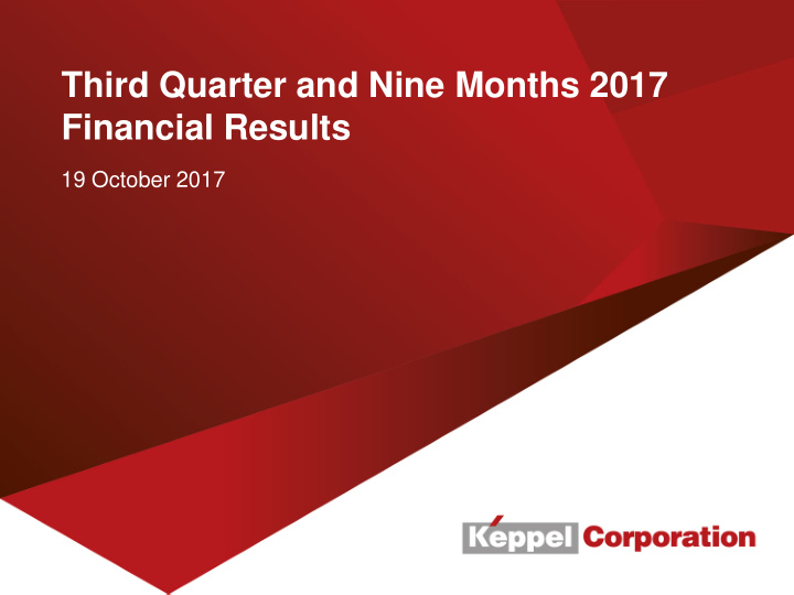 third quarter and nine months 2017 financial results