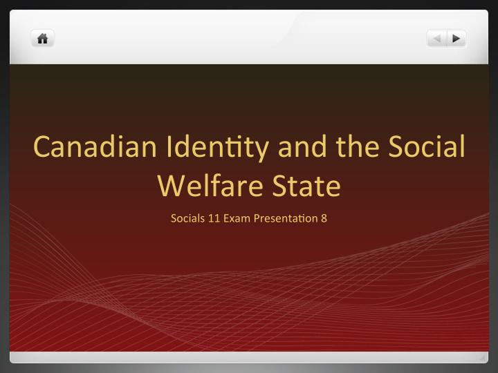 canadian iden ty and the social welfare state