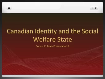 Canadian  Iden)ty  and  the  Social    Welfare  State    Socials  11