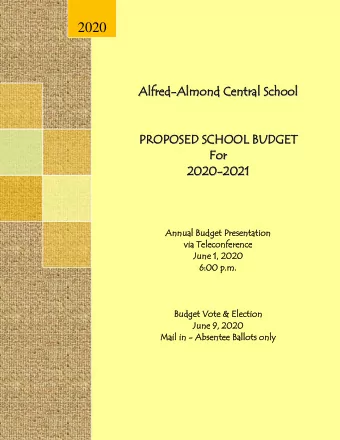BUDGET PRESENTATION  June 1, 2020 @ 6:00 p.m.  via Teleconference AGENDA 1)  Meeting called to