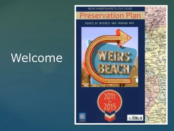 Welcome  1  In New Hampshire,  where in the  planning process  are historic  resources taken  into