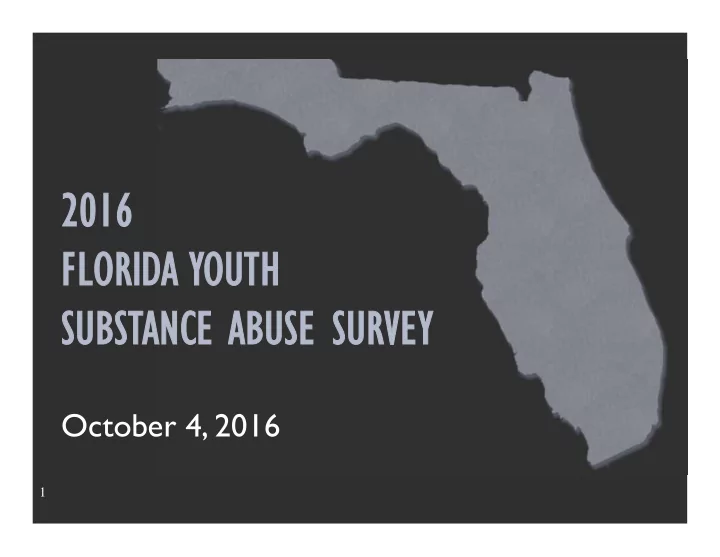 2016 florida youth substance abuse survey