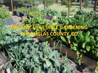 AGENDA  What is Organic Gardening  Fall-time Activities  Soil Amendments  Soils Testing
