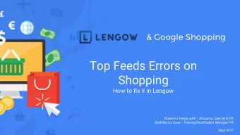 Top Feeds Errors on  Shopping  How to fix it in Lengow  Rozenn LHelgoualch - Shopping Specialist