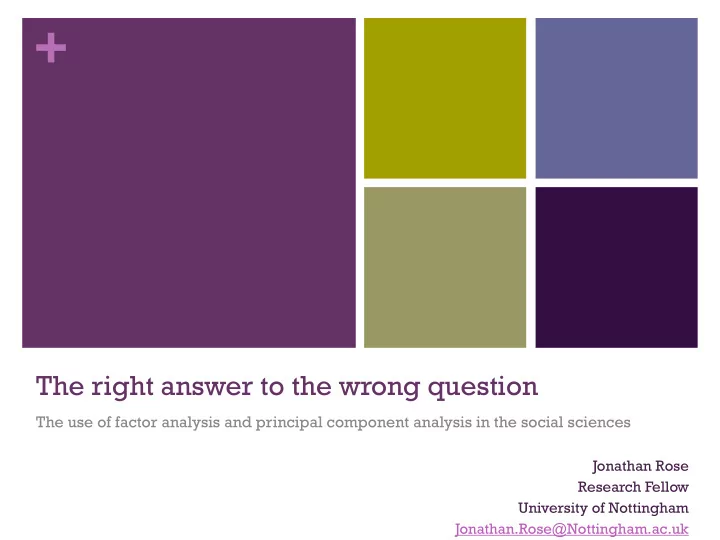 the right answer to the wrong question the use of factor