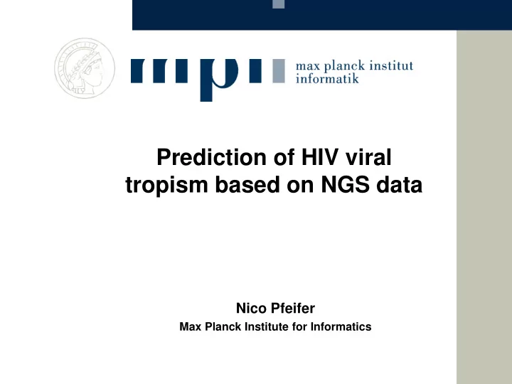 prediction of hiv viral tropism based on ngs data