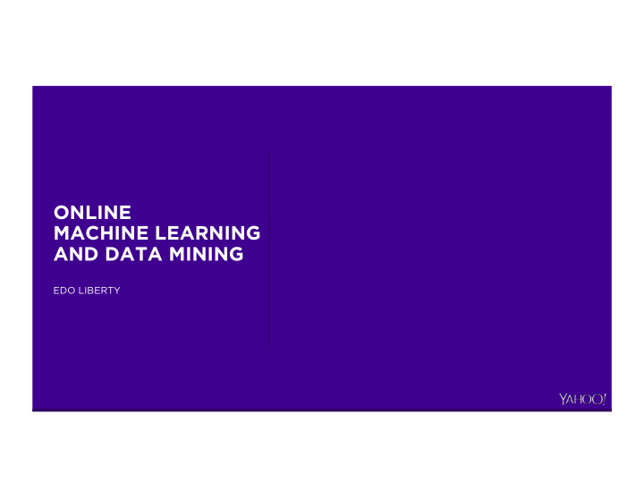 online machine learning and data mining